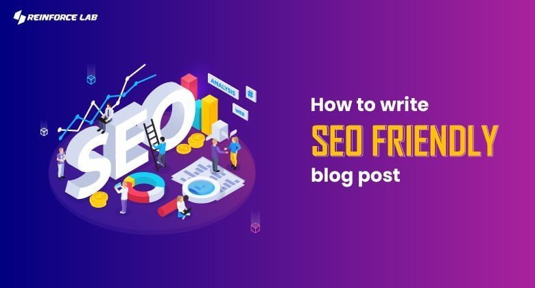 How to write SEO friendly blog posts