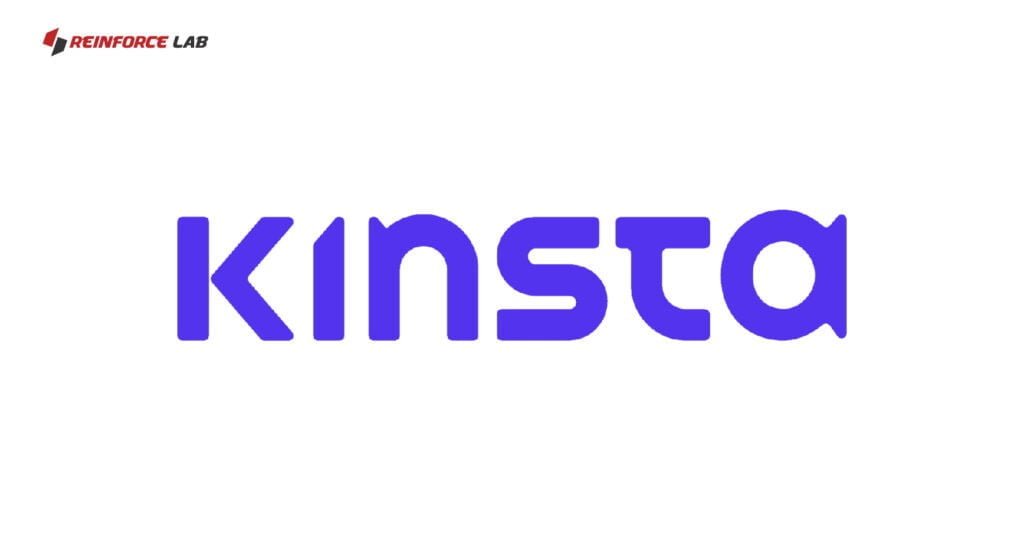 Kinsta Hosting Preferred By Reinforce Lab Limited