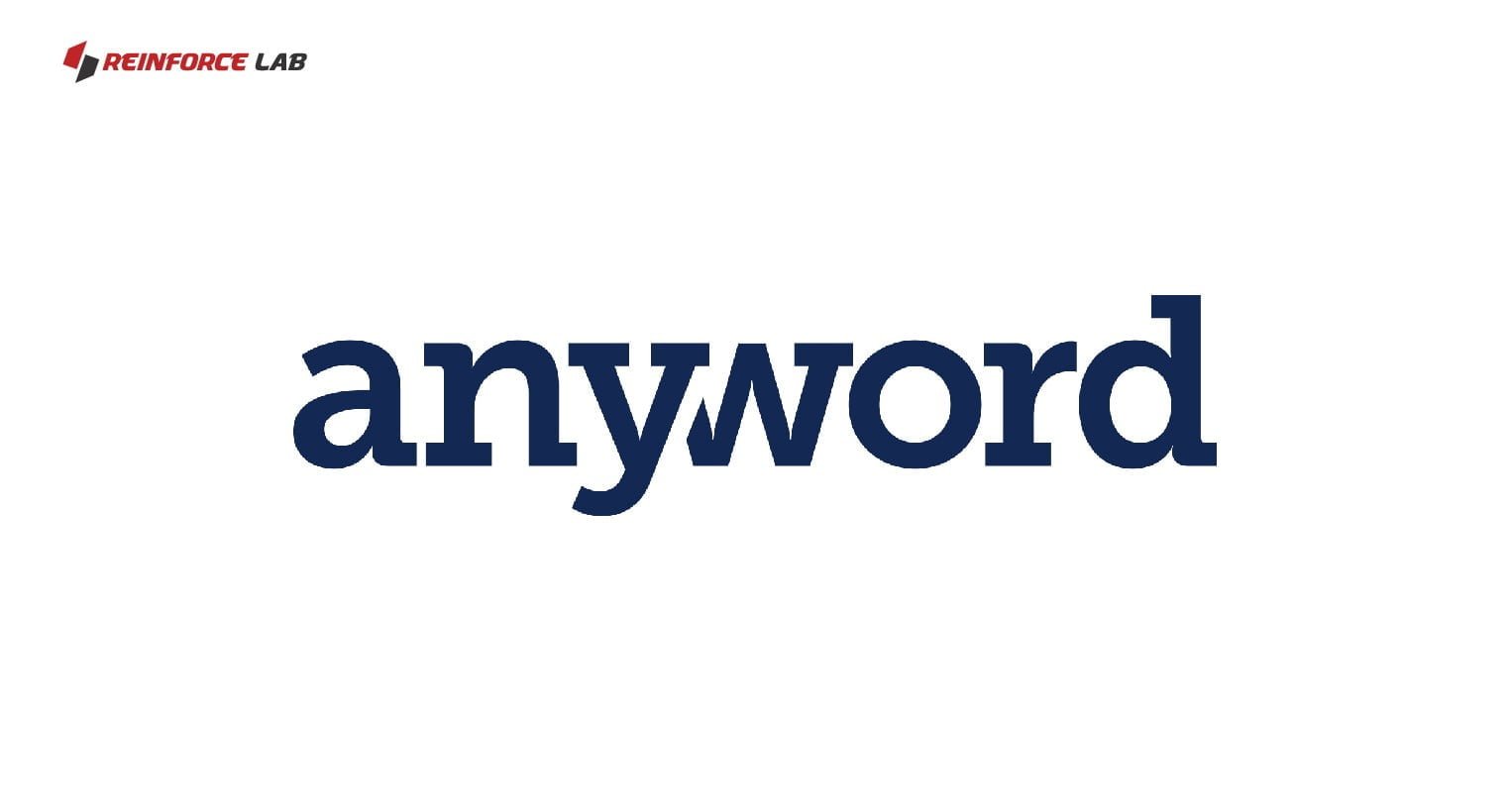 Anyword reinforce lab